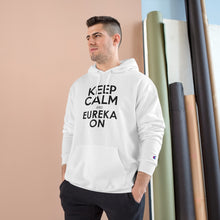 Load image into Gallery viewer, Keep Calm and Eureka On - Unisex Champion Hoodie