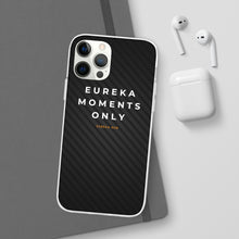 Load image into Gallery viewer, Eureka Moments Only - Camera Focus Flexi Case