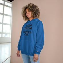 Load image into Gallery viewer, Keep Calm and Eureka On - Unisex Champion Hoodie
