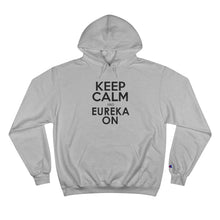 Load image into Gallery viewer, Keep Calm and Eureka On - Unisex Champion Hoodie