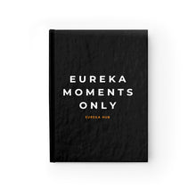 Load image into Gallery viewer, Eureka Moments Only Journal - Ruled Line