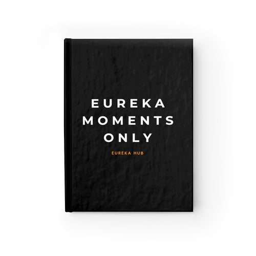 Eureka Moments Only Journal - Ruled Line