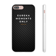 Load image into Gallery viewer, Eureka Moments Only - Camera Focus Flexi Case