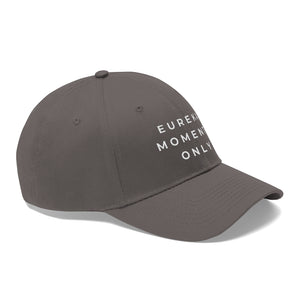 Eureka Moments Only Twill Hat