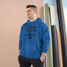 Load image into Gallery viewer, Keep Calm and Eureka On - Unisex Champion Hoodie