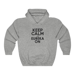 Keep Calm and Eureka On - Unisex Heavy Blend™ Hooded Sweatshirt