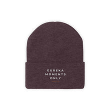 Load image into Gallery viewer, Eureka Moments Only Beanie