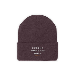 Eureka Moments Only Beanie